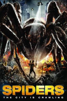 Spiders สไปเดอร์ส ฝูงแมงมุมยักษ์ถล่มโลก (2013) - ดูหนังออนไลน