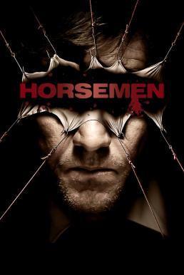 Horsemen อำมหิต 4 สะท้าน (2009) - ดูหนังออนไลน