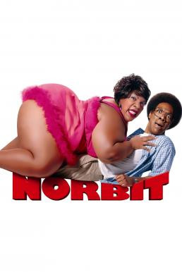 Norbit นอร์บิทหนุ่มเฟอะฟะ กับตุ๊ตะยัยมารร้าย (2007) - ดูหนังออนไลน