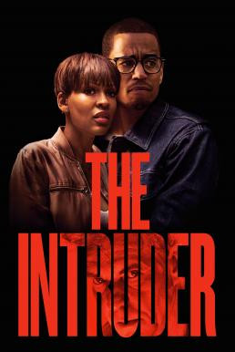 The Intruder จิตหลอนระห่ำบ้าน (2019) - ดูหนังออนไลน