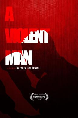 A Violent Man (2017) HDTV - ดูหนังออนไลน