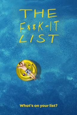 The F**k-It List ฉีกตำราท้าชีวิต (2020) บรรยายไทย - ดูหนังออนไลน