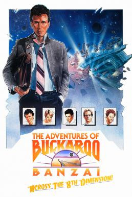 The Adventures of Buckaroo Banzai Across the 8th Dimension (1984) บรรยายไทย