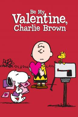 Be My Valentine, Charlie Brown (1975) บรรยายไทย - ดูหนังออนไลน