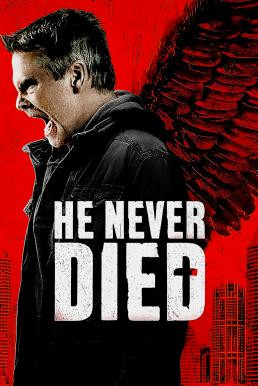 He Never Died ฆ่าไม่ตาย (2015) บรรยายไทย - ดูหนังออนไลน