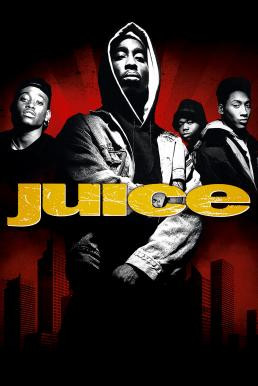 Juice (1992) บรรยายไทย Exclusive @ FWIPTV - ดูหนังออนไลน