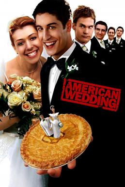 American Pie 3: American Wedding แผนแอ้มด่วน ป่วนก่อนวิวาห์ (2003) - ดูหนังออนไลน