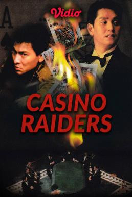 Casino Raiders เจาะเหลี่ยมกระโหลก (1989) - ดูหนังออนไลน