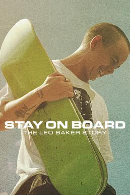 Stay on Board: The Leo Baker Story (2022) NETFLIX บรรยายไทย - ดูหนังออนไลน